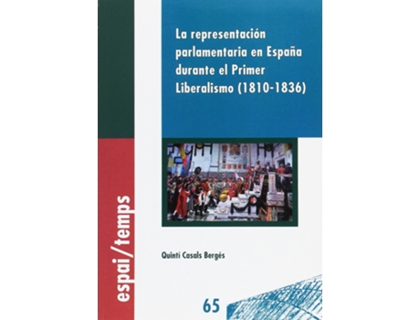 Livro LA REPRESENTACI N PARLAMENTARIA EN ESPA de Quintí Casals Bergés (Espanhol)