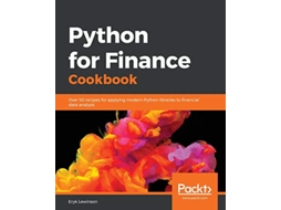 Livro Python for Finance Cookbook Over 50 recipes for applying modern Python libraries to financial data analysis de Eryk Lewinson (Inglês)