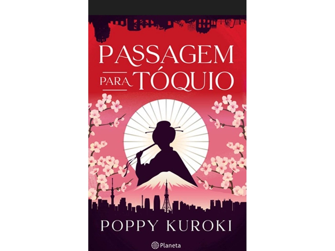 Passagem Para Tóquio De Poppy Kuroki