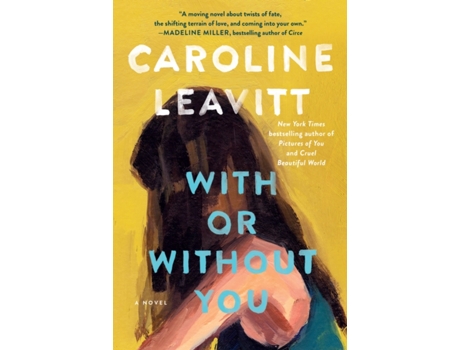 Livro With or Without You de Caroline Leavitt (Inglês)