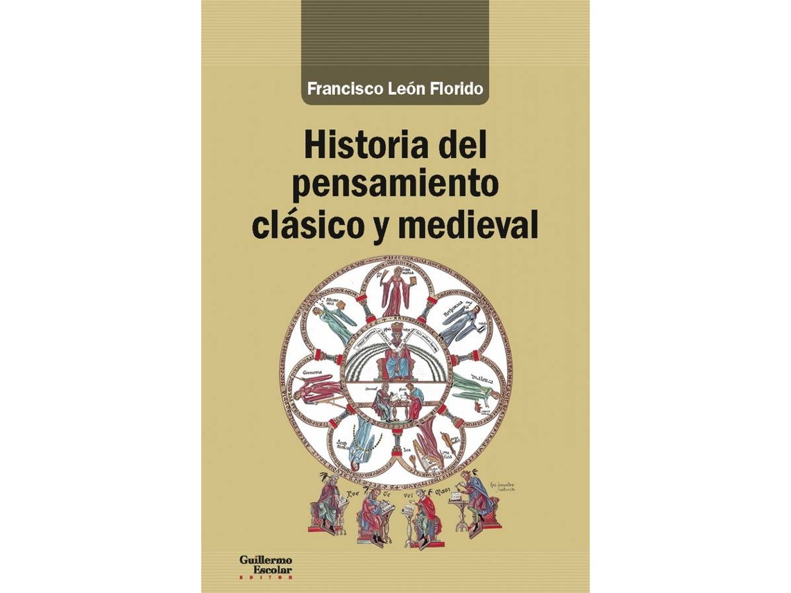 Livro Historia Del Pensamiento Clásico Y Medieval de Francisco León Florido (Espanhol)