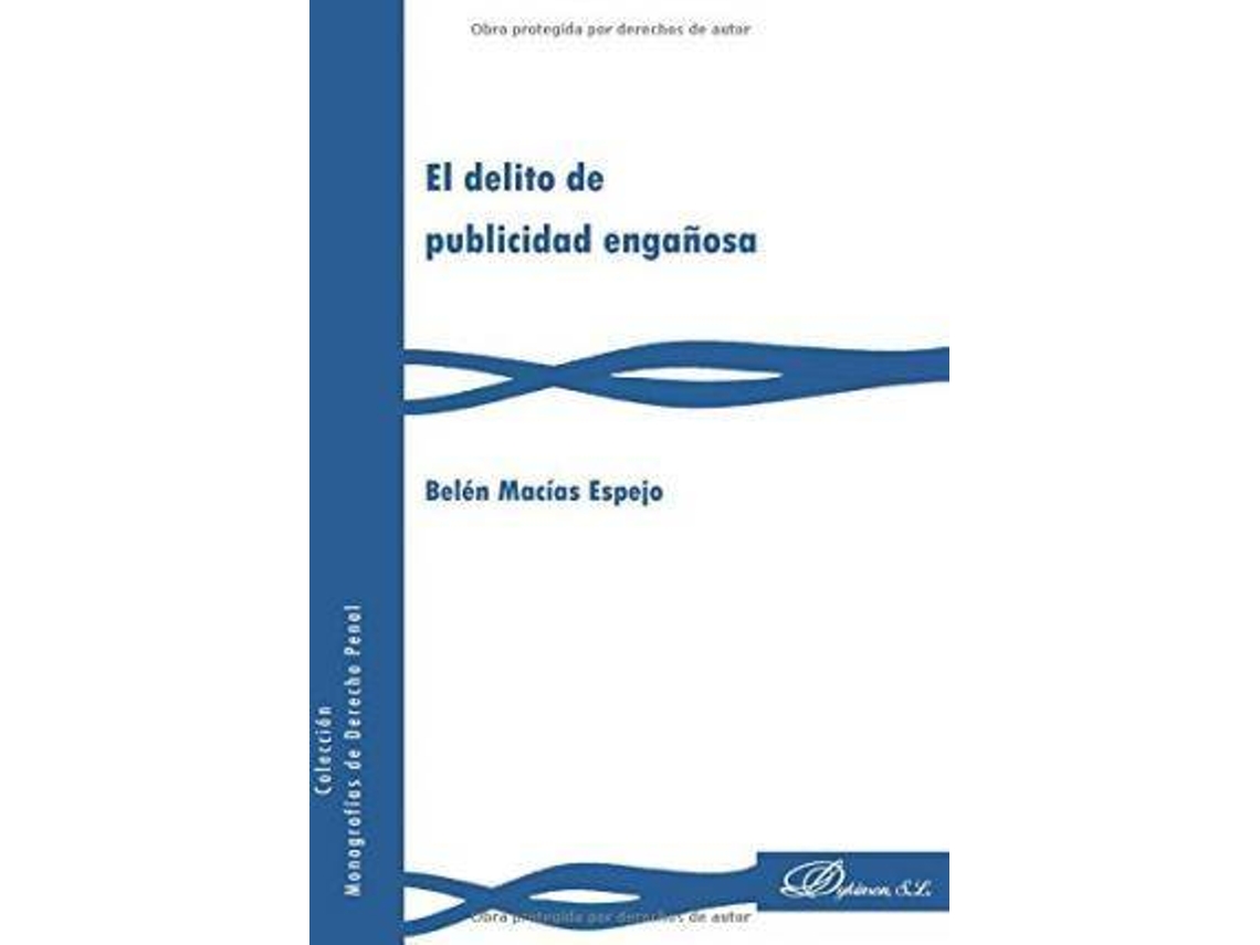 Livro El Delito De Publicidad Engañosa de Belén Macías Espejo (Espanhol)