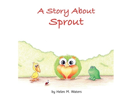 Livro A Story About Sprout de Helen M Waters (Inglês)
