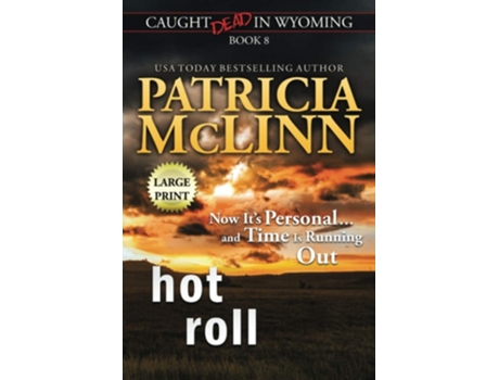 Livro Hot Roll Large Print De Patricia Mclinn (inglês)
