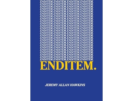 Livro enditem. poems de Jeremy Allan Hawkins (Inglês)