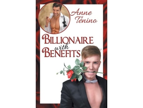 Livro Billionaire With Benefits De Anne Tenino (inglês)