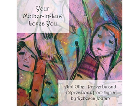 Livro Your MotherInLaw Loves You de Rebecca Joubin e Etab Hreib (Inglês)