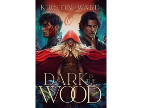 Livro Dark is the Wood A Young Adult Fantasy Romance de Kristin Ward (Inglês)