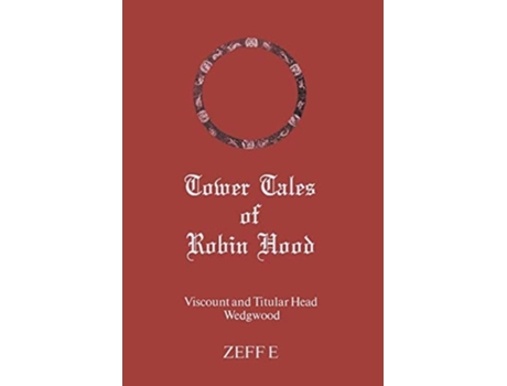 Livro The Tower Tales of Robin Hood de Jeremy Wedgwood (Inglês - Capa Dura)