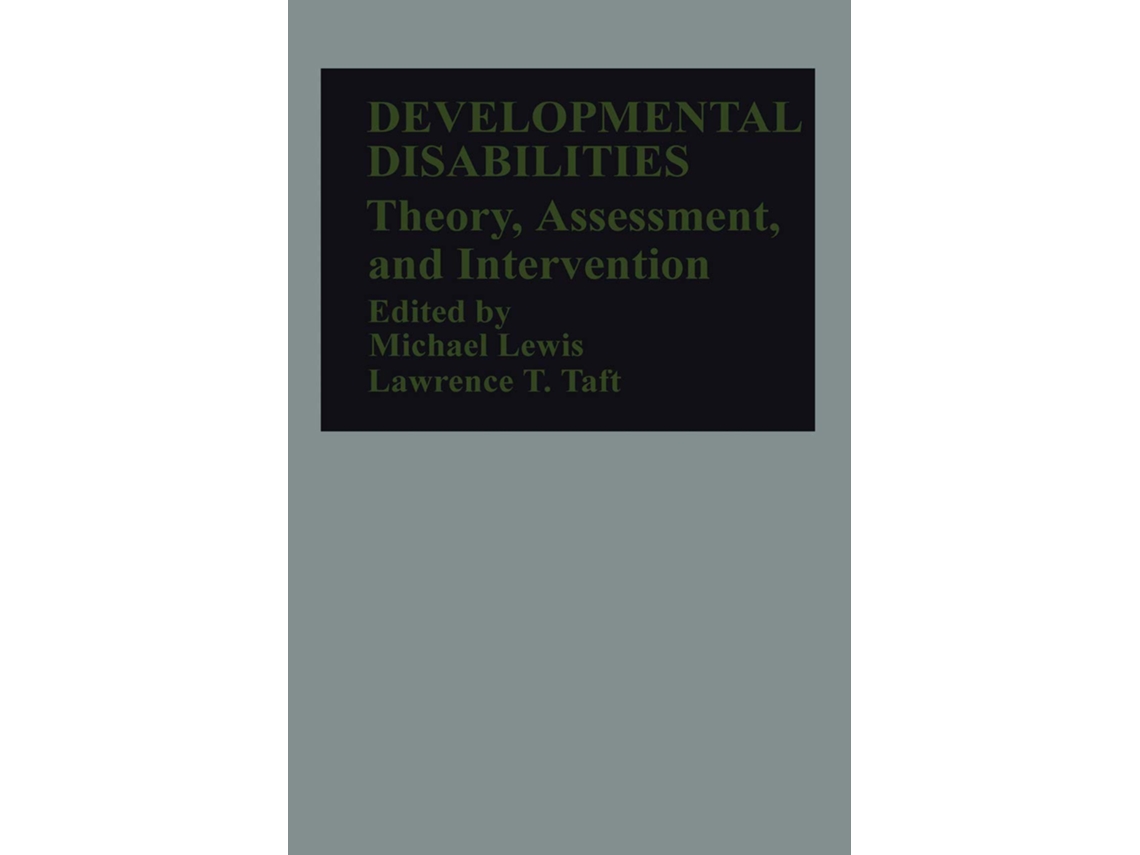 Livro Developmental Disabilities de Michael Lewis e Lawrence T Taft (Inglês)