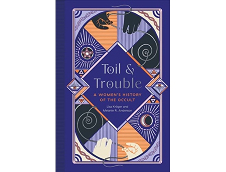 Livro Toil and Trouble de Lisa Kröger e Melanie R Anderson (Inglês - Capa Dura)