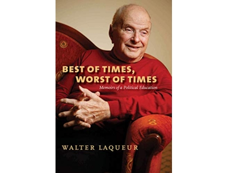 Livro Best of Times, Worst of Times de Walter Laqueur (Inglês - Capa Dura)