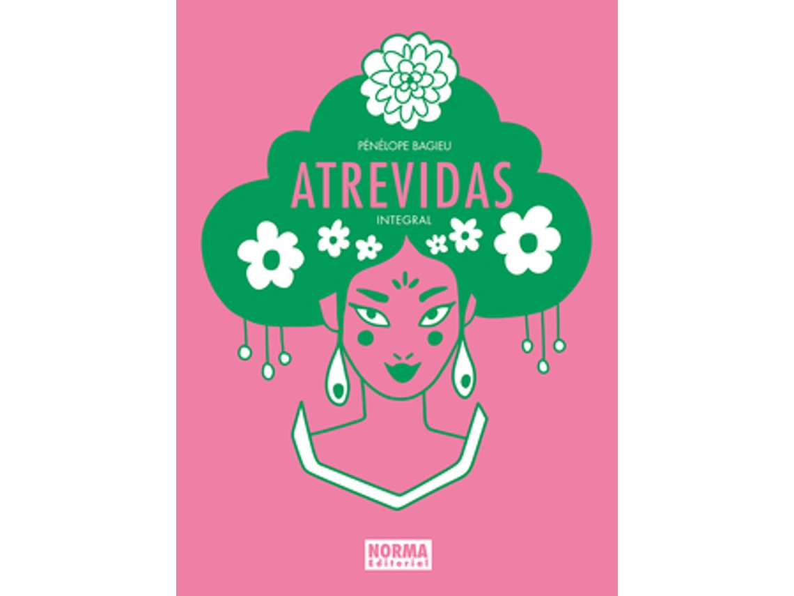 Livro Atrevidas. Edición Integral de Penelope Bagieu
