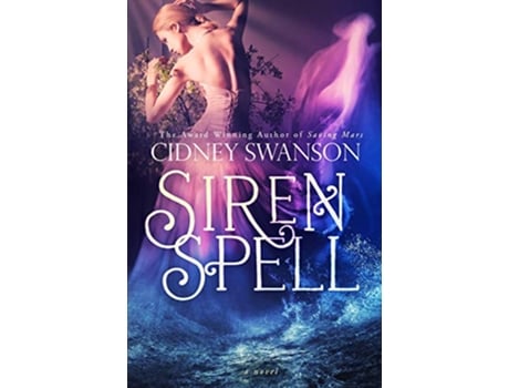 Livro Siren Spell de Cidney Swanson (Inglês)