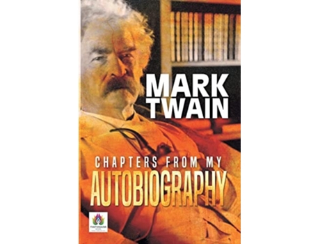 Livro Chapters From My Autobiography De Mark Twain (inglês)