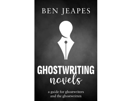 Livro Ghostwriting Novels de Ben Jeapes (Inglês)