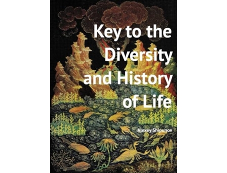 Livro Key to the Diversity and History of Life de Alexey Shipunov (Inglês - Capa Dura)