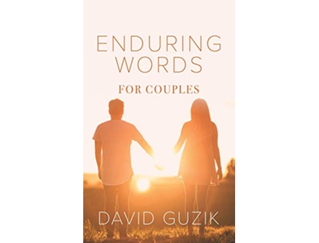 Livro Enduring Words for Couples Daily Thoughts Suited for Couples from Gods Enduring Word de David Guzik (Inglês)