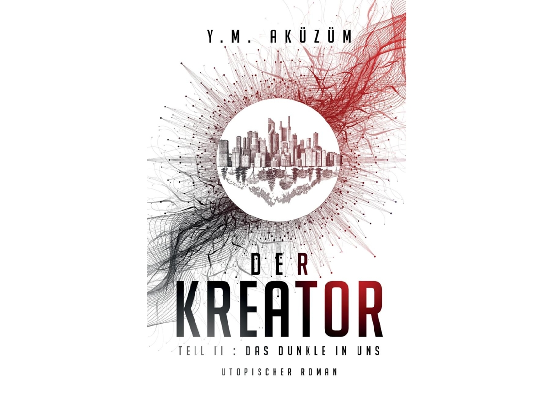 Livro Der Kreatordas Dunkle In Uns De Y M Aküzüm (inglês)