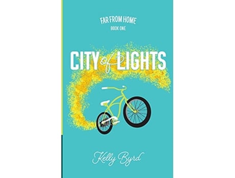 Livro City of Lights Far from Home de Kelly Byrd (Inglês)