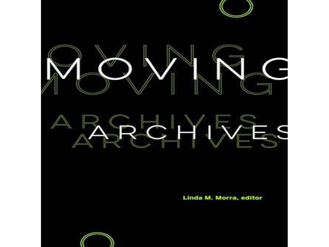 Livro Moving Archives de Wilfrid Laurier University Press (Inglês)