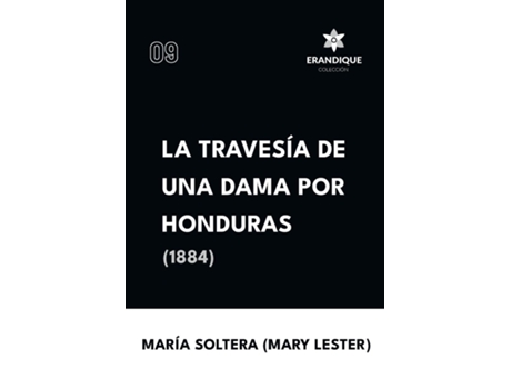 Livro Travesía de una dama por Honduras de María Soltera Mary Lester (Inglês)