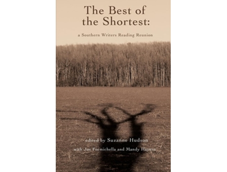 Livro The Best of the Shortest A Southern Writers Reading Reunion de Hudson e Suzanne (Inglês)