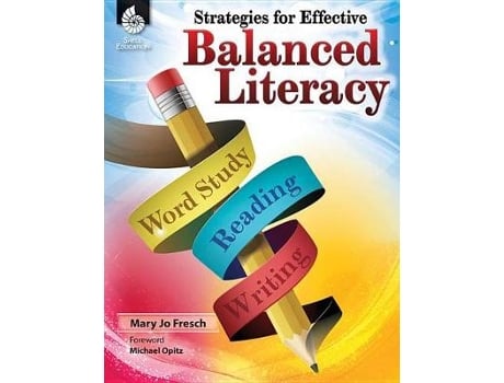 Livro Strategies for Effective Balanced Literacy de Mary Jo Fresch (Inglês)
