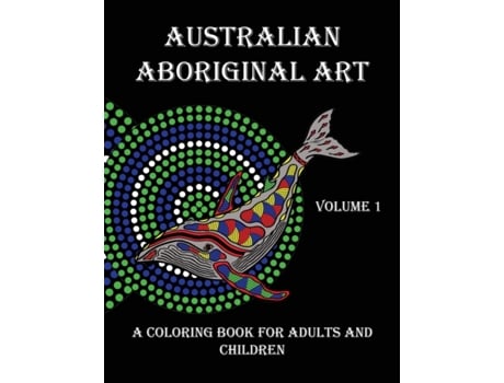 Livro Australian Aboriginal Art: A Coloring Book for Adults and Children Peter Platt (Inglês)