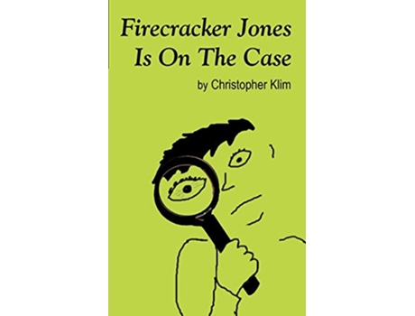 Livro Firecracker Jones Is On The Case de Christopher Klim (Inglês)