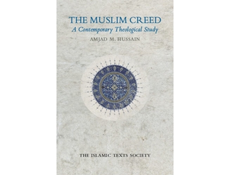 Livro The Muslim Creed de Amjad M Hussain (Inglês)