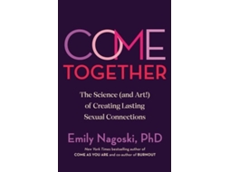Livro Come Together De Emily Nagoski (inglês)