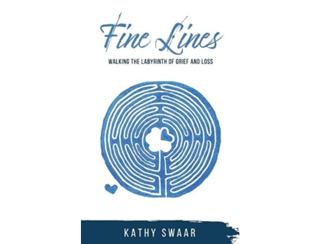 Livro Fine Lines Walking the Labyrinth of Grief and Loss de Kathy Swaar (Inglês)