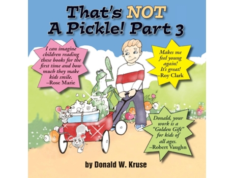 Livro Thats Not A Pickle! Part 3 De Donald W Kruse (inglês)