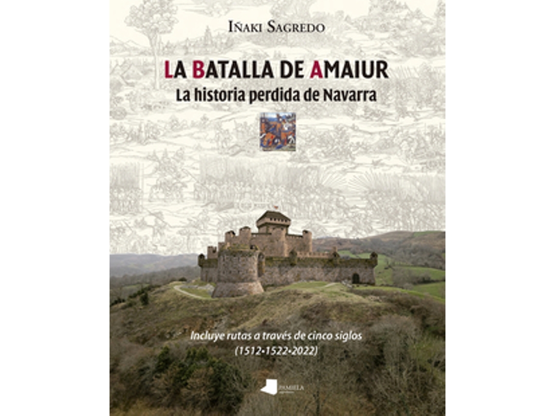 Livro La Batalla De Amaiur de Sagredo e Iñaki