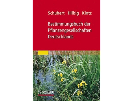 Livro Bestimmungsbuch der Pflanzengesellschaften Deutschlands German Edition de Rudolf Schubert, Werner Hilbig et al. (Alemão)