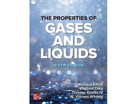 Livro Properties of Gases and Liquids, Sixth Edition de J Richard Elliott, Vladimir Diky et al. (Inglês - Capa Dura)