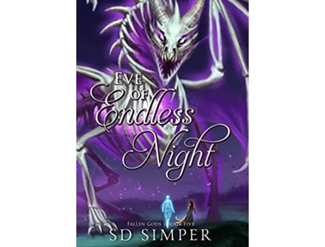 Livro Eve of Endless Night de S D Simper (Inglês - Capa Dura)