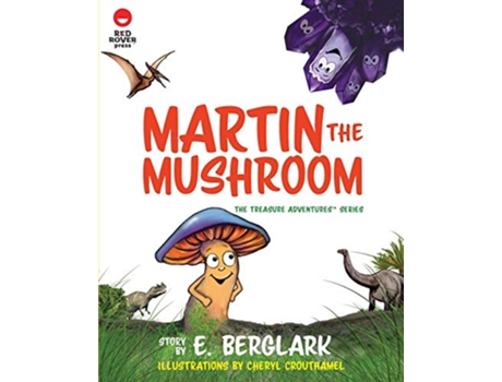 Livro Martin the Mushroom The Treasure Adventure Series de E Berglark (Inglês)