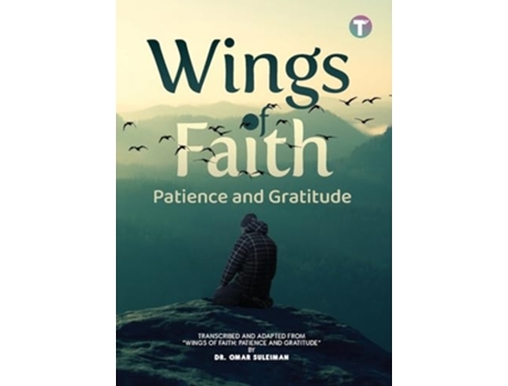 Livro Wings of Faith Patience and Gratitude de Omar Suleiman (Inglês)