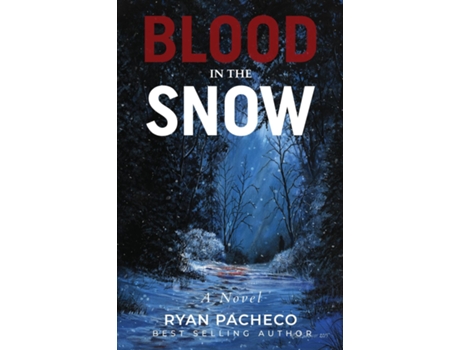 Livro Blood in the Snow de Ryan Pacheco (Inglês)