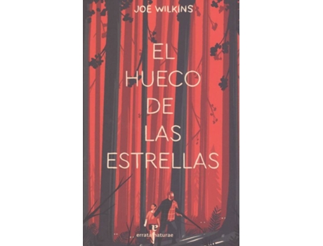 Livro El Hueco De Las Estrellas de Joe Wilkins (Espanhol)