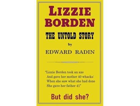 Livro LIzzie Borden The Untold Story de Edward D Radin (Inglês)
