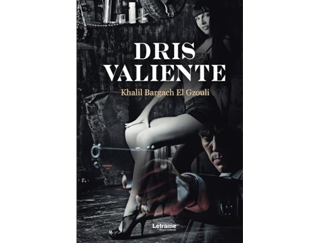 Livro Dris Valiente de Khalil Bargach El Gzouli (Português)