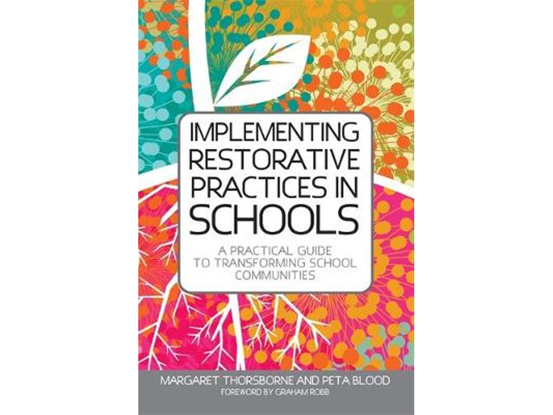 Livro implementing restorative practices in schools de margaret
