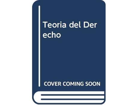 Livro Teoría Del Derecho Colección Intermedia N ° 18 Serie De Investigaciones En Filosofía Del Derecho de THOMAS VESTING (Português do Brasil)