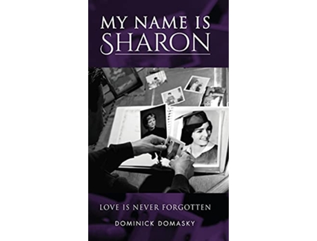 Livro My Name is Sharon de Dominick Domasky (Inglês)