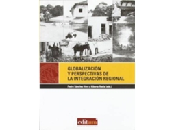 Livro Globalización Y Perspectivas De La Integración Regional de Pedro Vera (Espanhol)