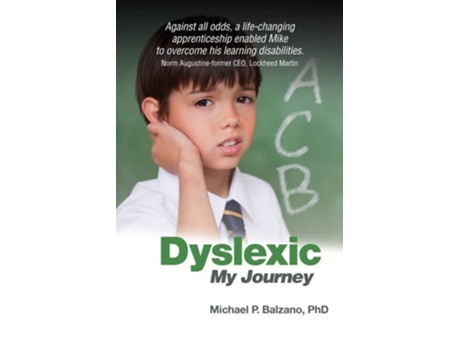 Livro Dyslexic My Journey De Michael P Balzano Phd (inglês)