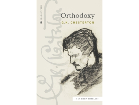 Livro Orthodoxy (Sea Harp Timeless series) G.K. Chesterton (Inglês)